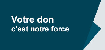 Votre don, c'est notre force
